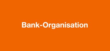 Inhalt Bank-Organisation